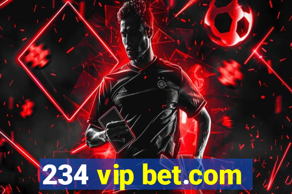 234 vip bet.com